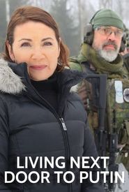 Living Next Door to Putin