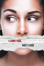 I Love You... But I Lied