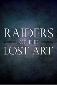 Raiders of the Lost Art