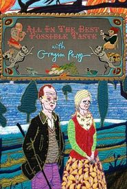 All in the Best Possible Taste with Grayson Perry