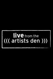 Live from the Artists Den
