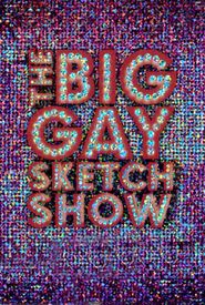 The Big Gay Sketch Show