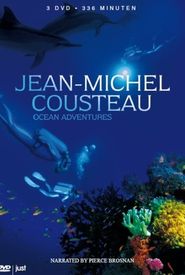 Jean-Michel Cousteau: Ocean Adventures