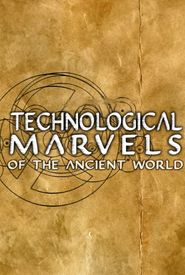 Technological Marvels of the Ancient World