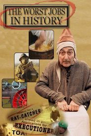 The Worst Jobs in History