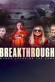 Breakthrough: Women Changing the Game
