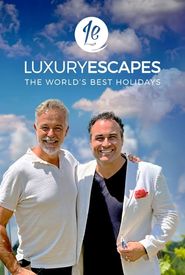 Luxury Escapes: The World's Best Holidays