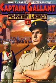 Captain Gallant of the Foreign Legion