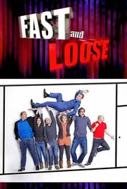 Fast and Loose