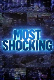 Most Shocking
