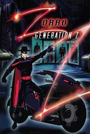 Zorro: Generation Z - The Animated Series