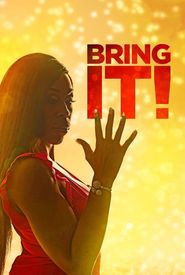 Bring It!