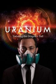 Uranium: Twisting the Dragon's Tail