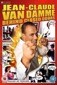 Jean Claude Van Damme: Behind Closed Doors