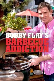 Bobby Flay's Barbecue Addiction