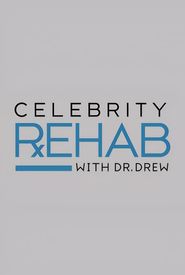 Celebrity Rehab with Dr. Drew