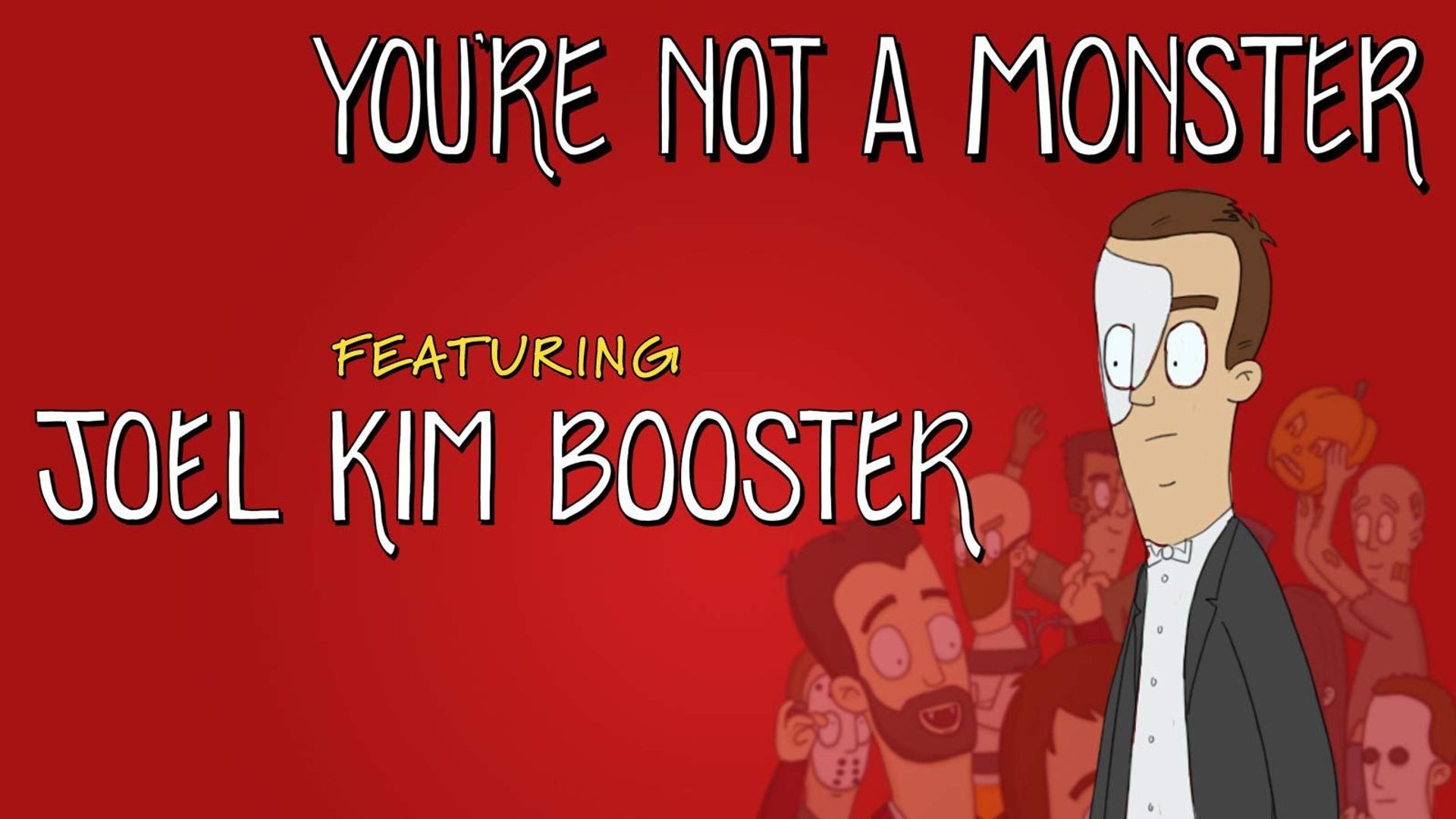 You're Not a Monster background