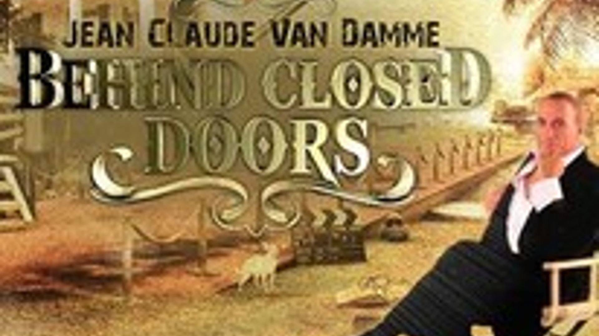 Jean Claude Van Damme: Behind Closed Doors background