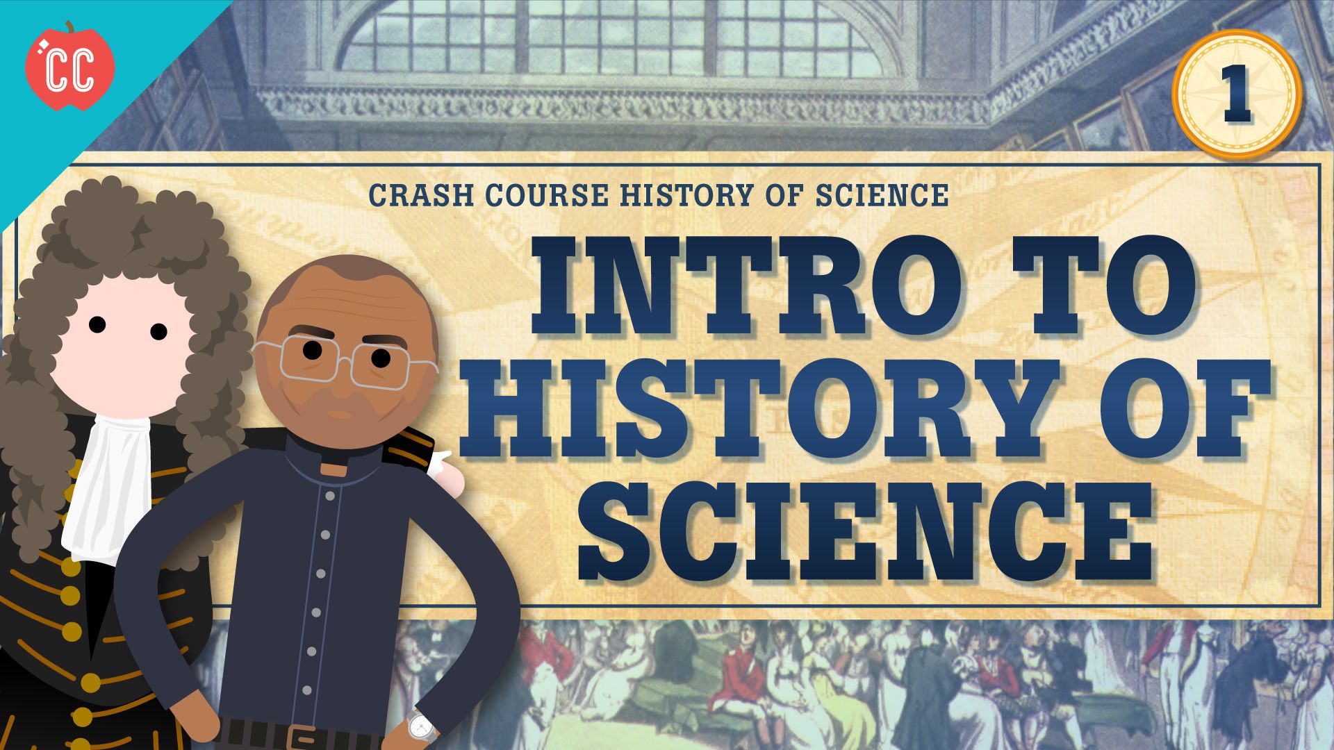 Crash Course: History of Science background