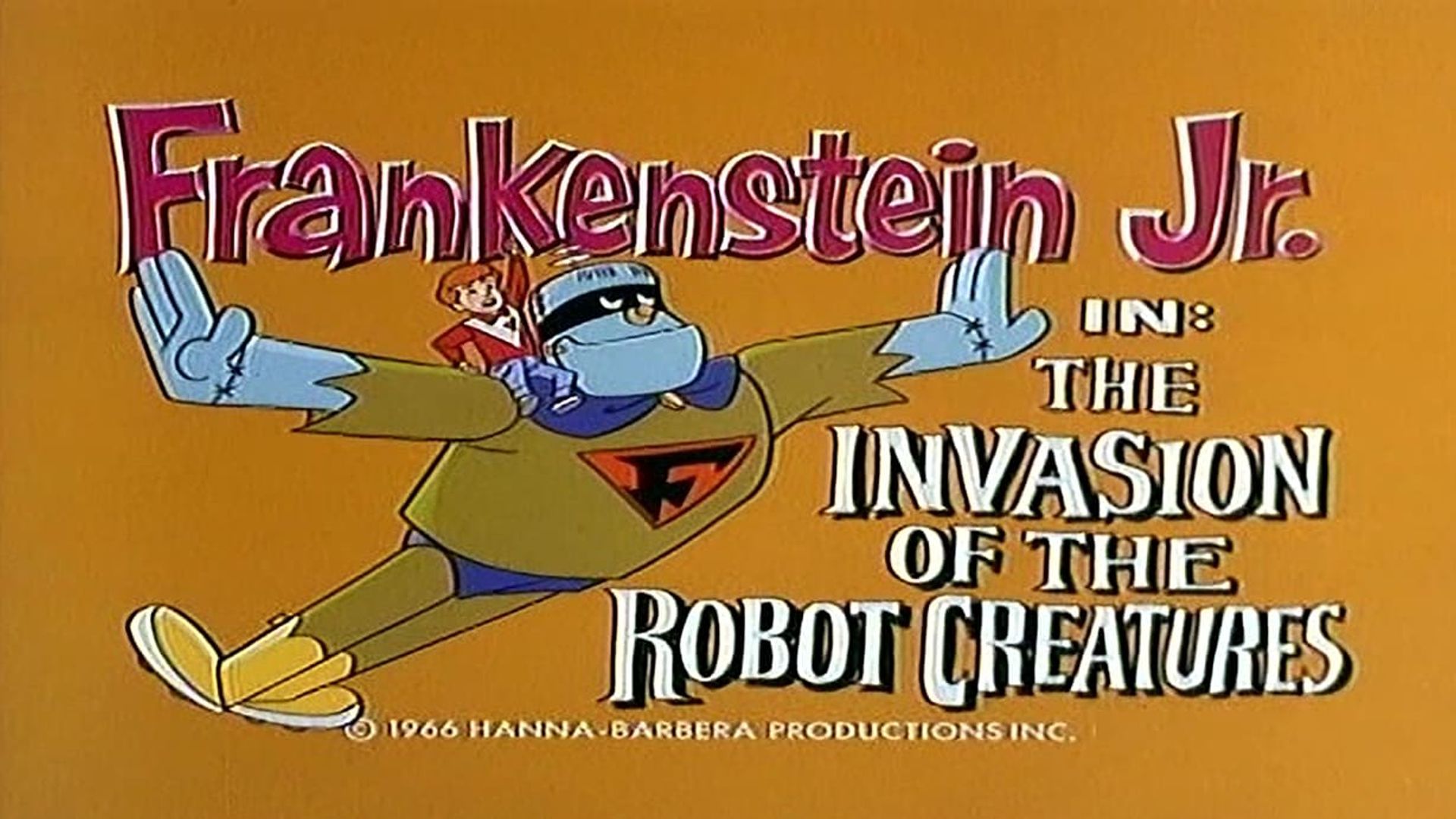 Frankenstein, Jr. and the Impossibles background