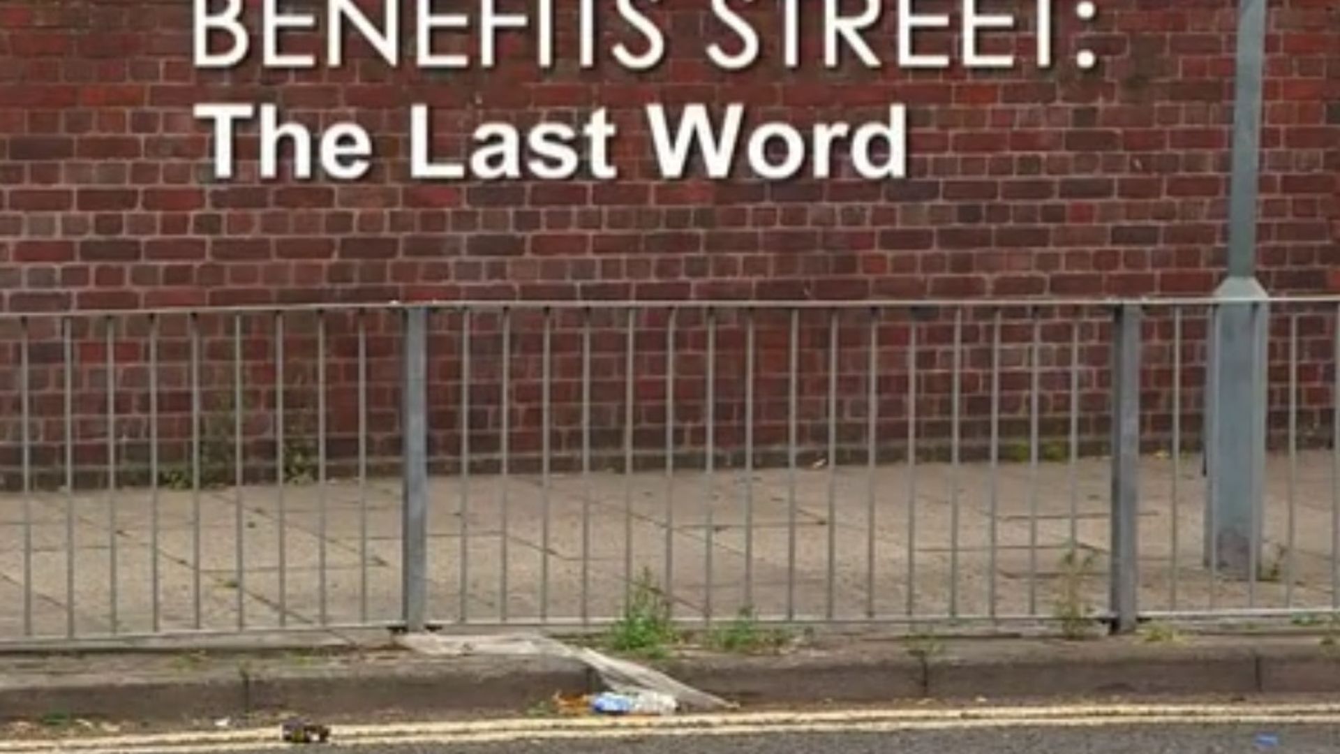 Benefits Street background