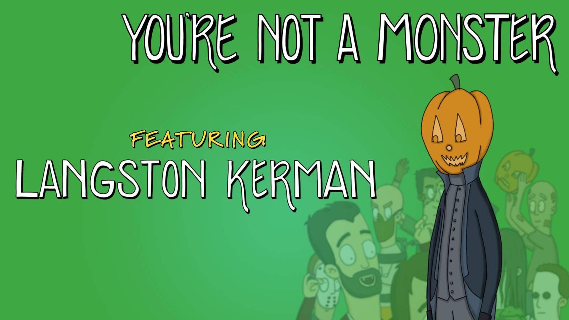 You're Not a Monster background