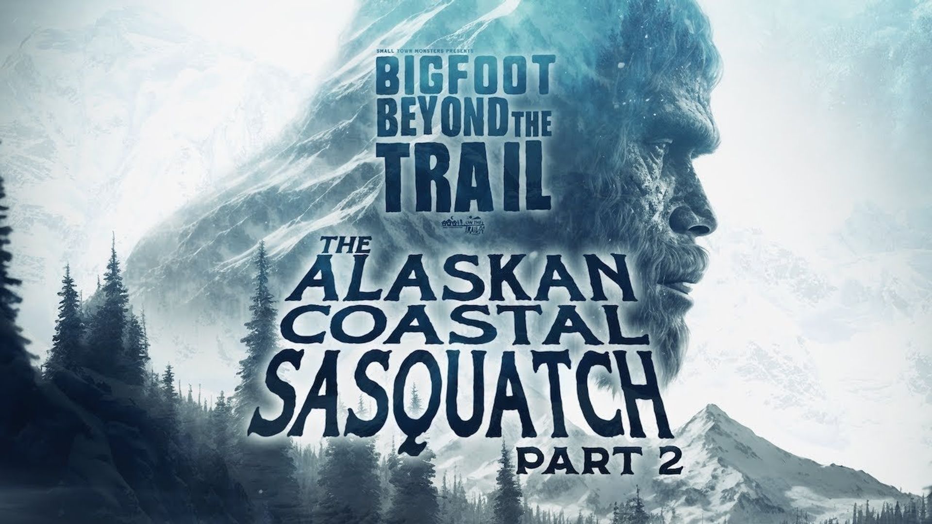 Bigfoot Beyond the Trail background
