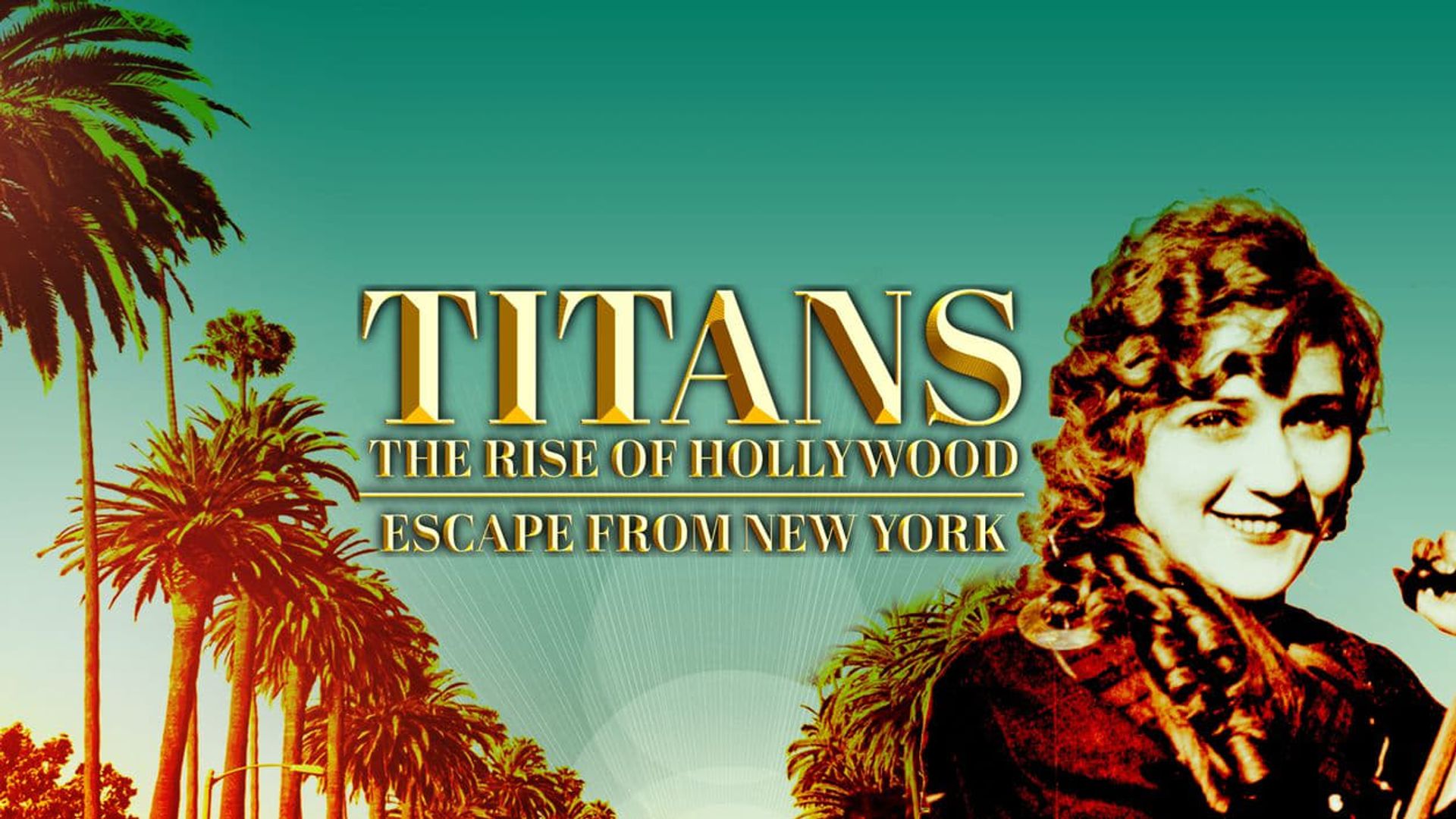Titans: The Rise of Hollywood background