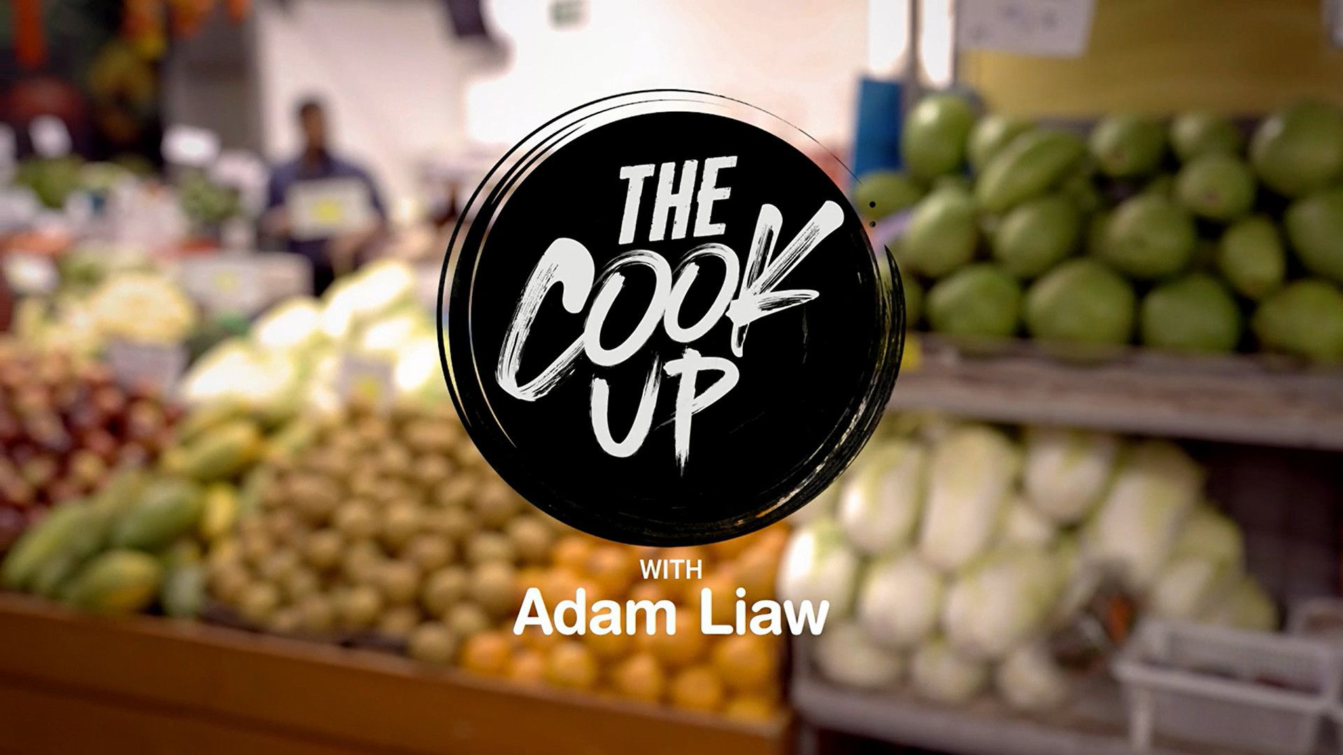 The Cook Up with Adam Liaw background
