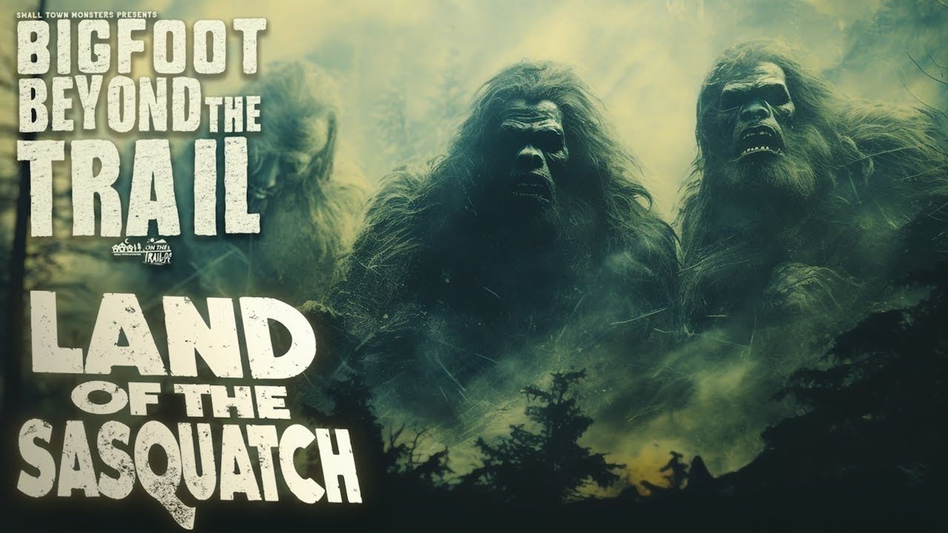 Bigfoot Beyond the Trail background