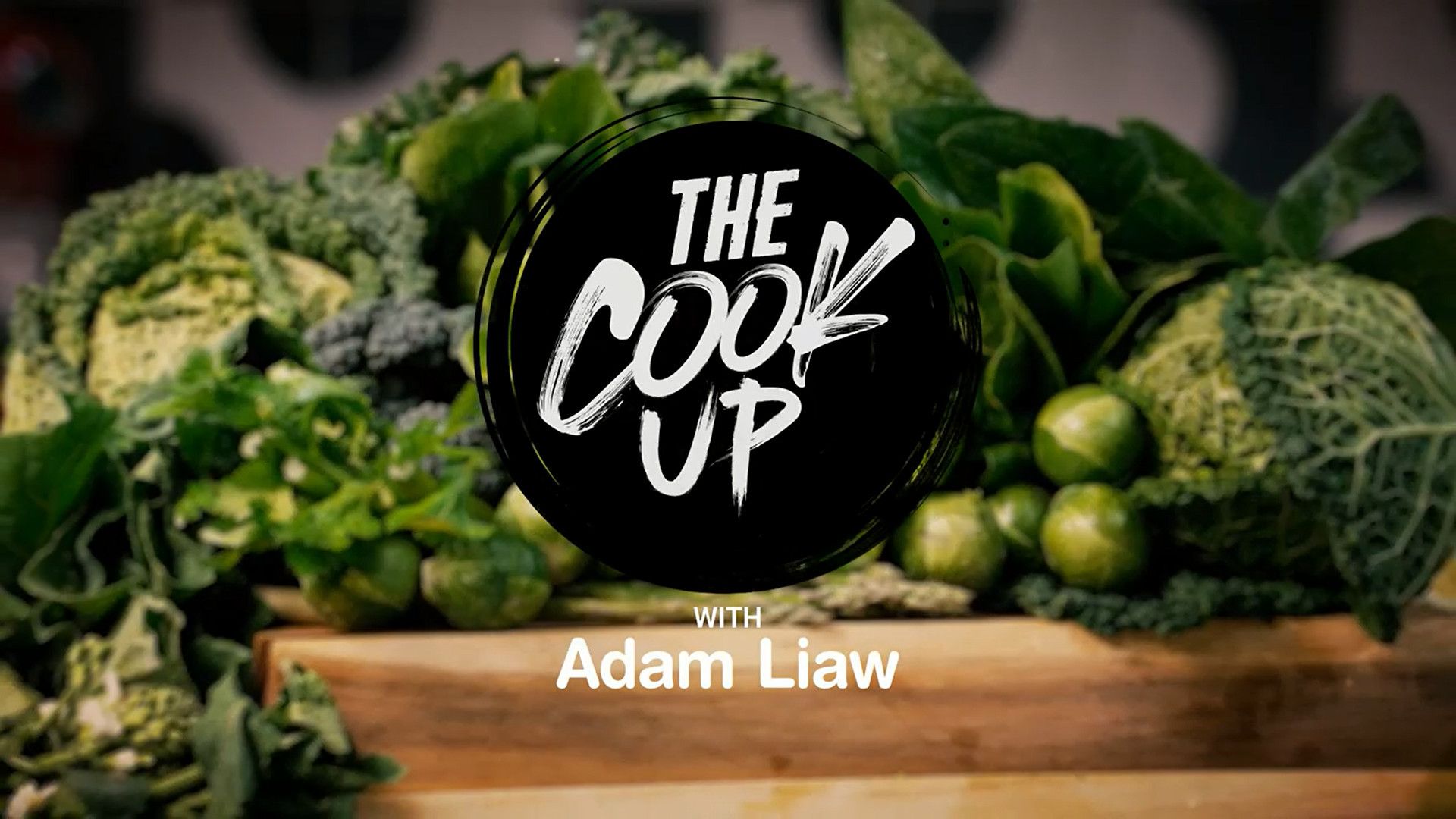 The Cook Up with Adam Liaw background