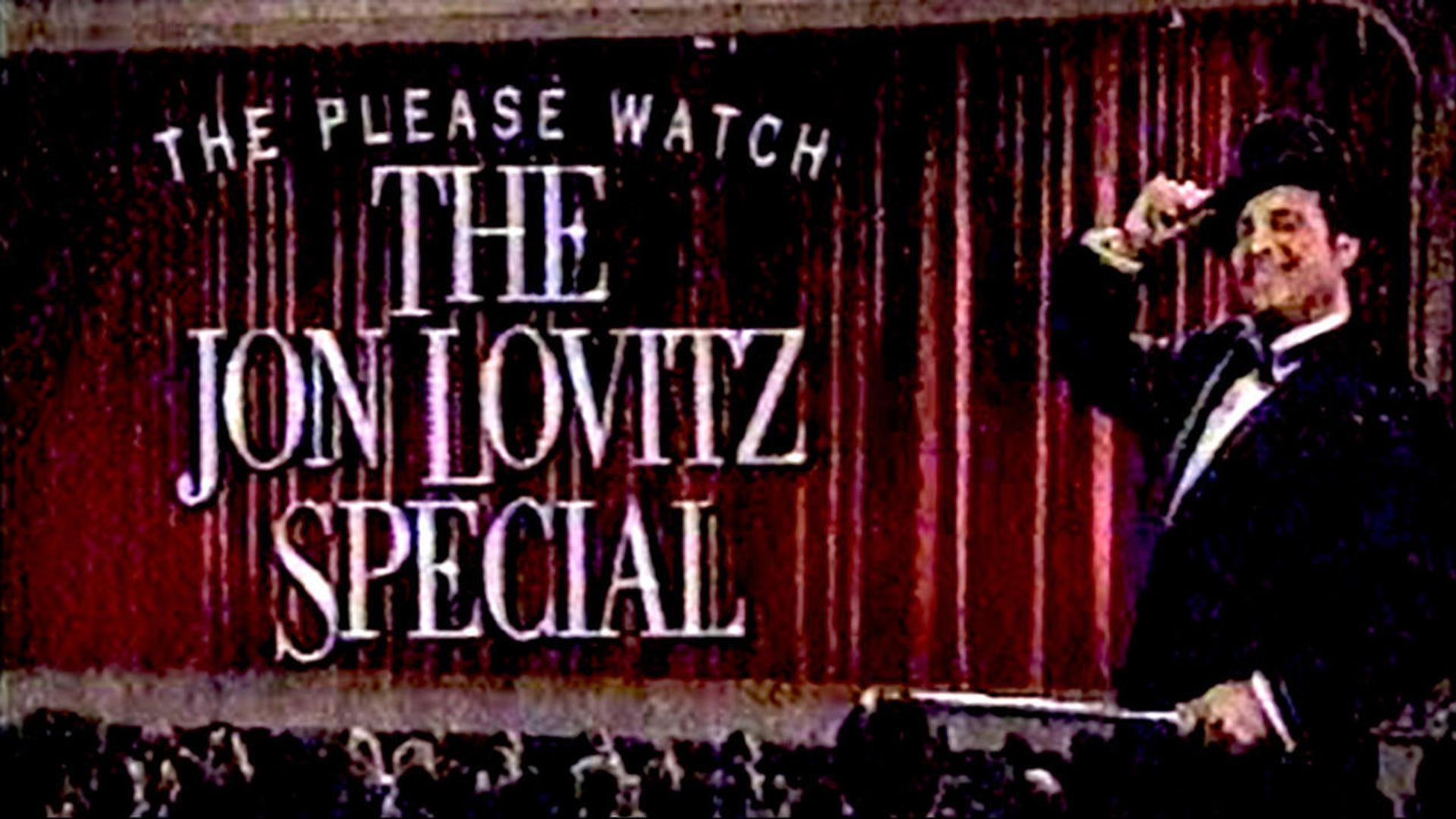 The Please Watch the Jon Lovitz Special background