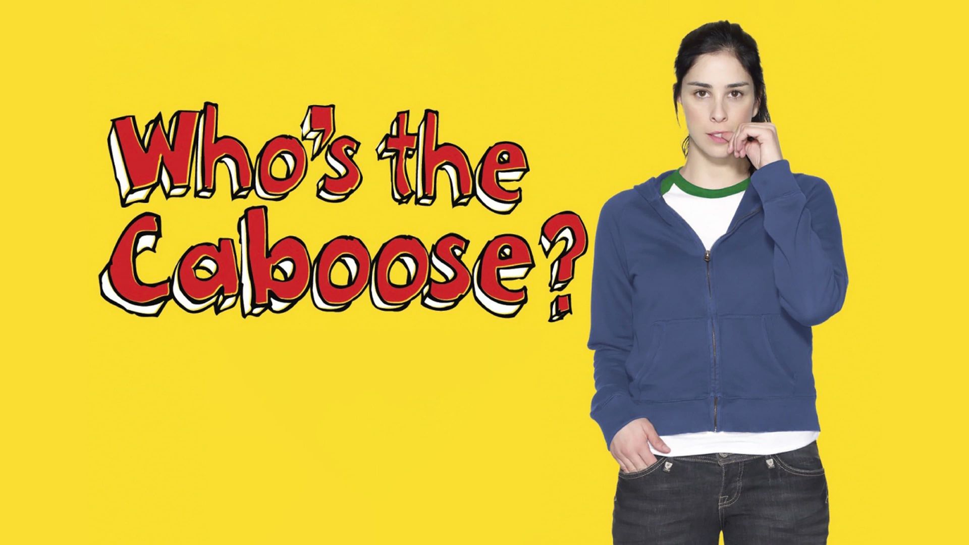 Who's the Caboose? background