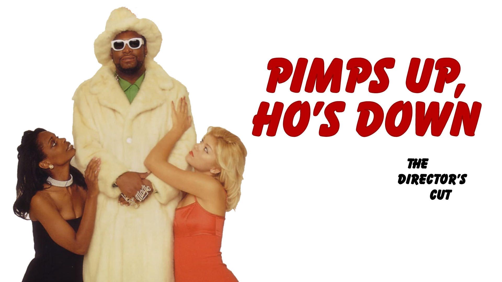 Pimps Up, Ho's Down background