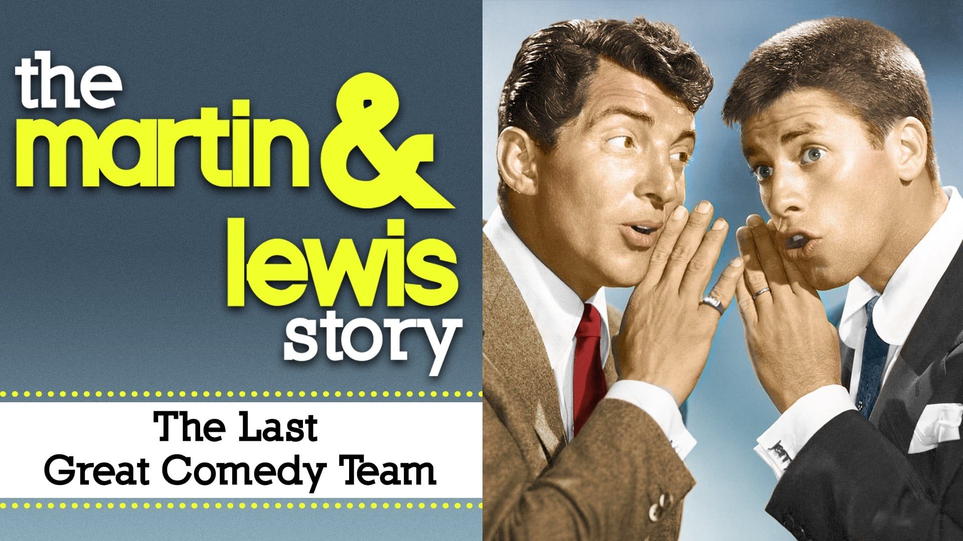 Martin & Lewis: Their Golden Age of Comedy background