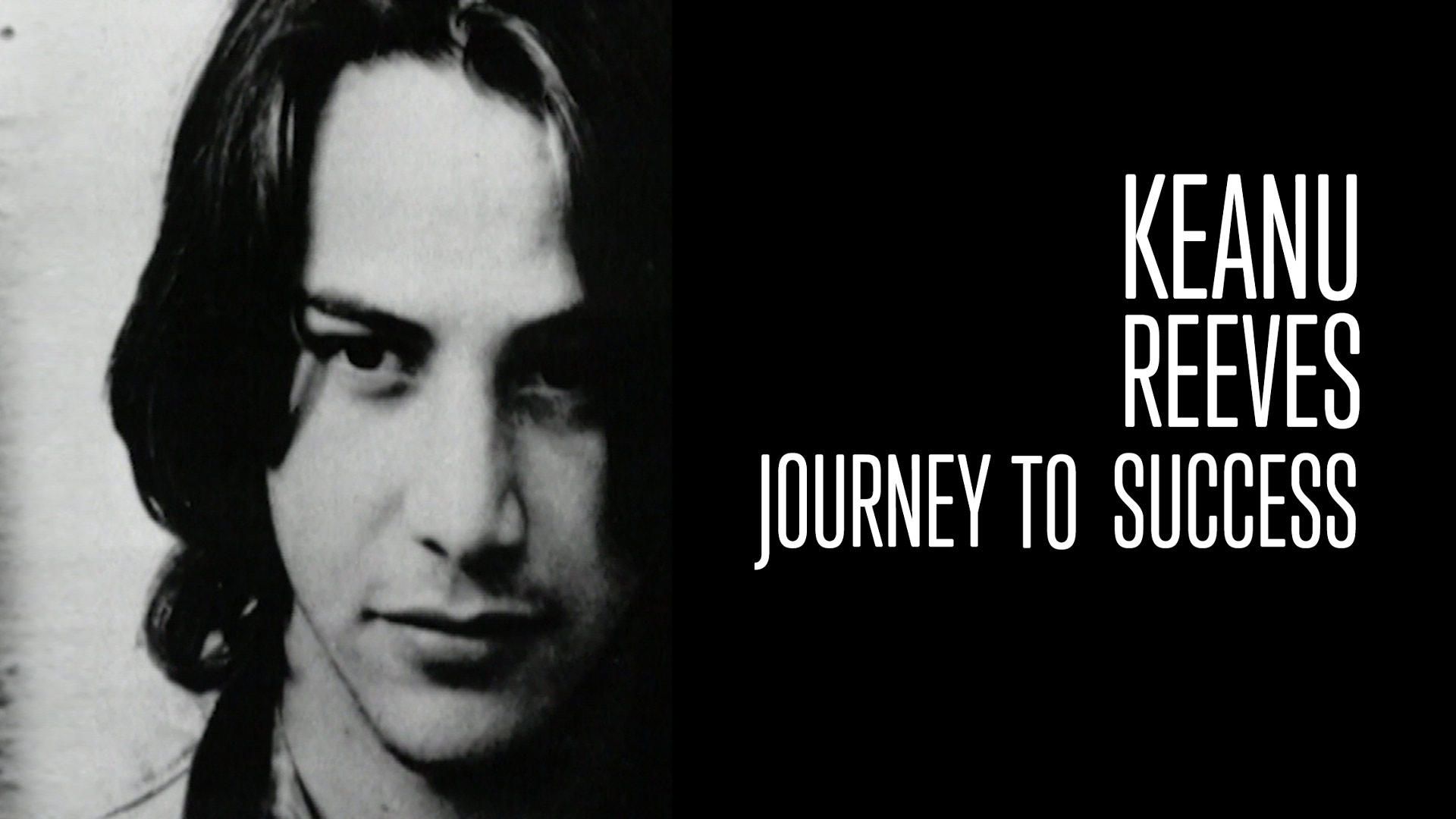 Keanu Reeves: Journey to Success background