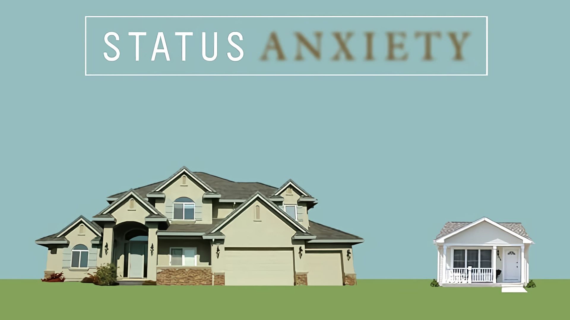 Status Anxiety background