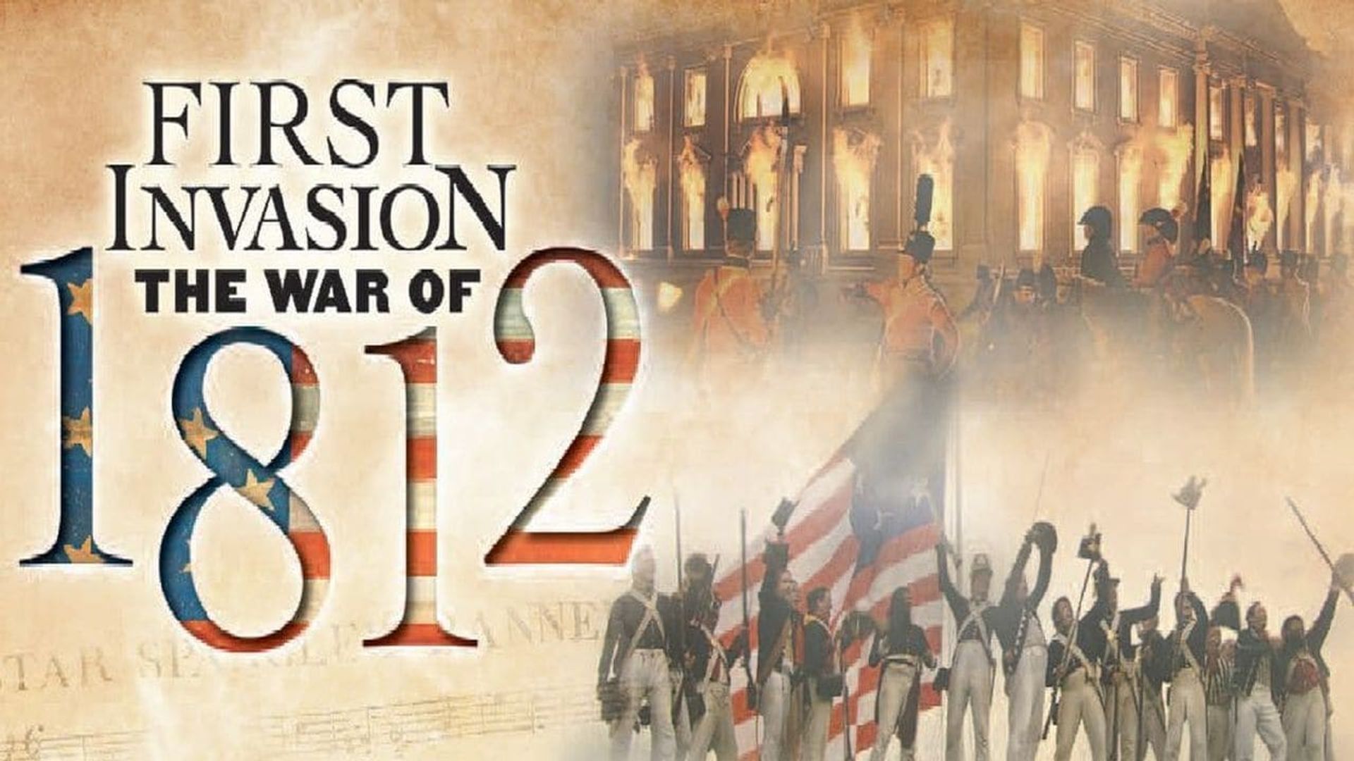 First Invasion: The War of 1812 background
