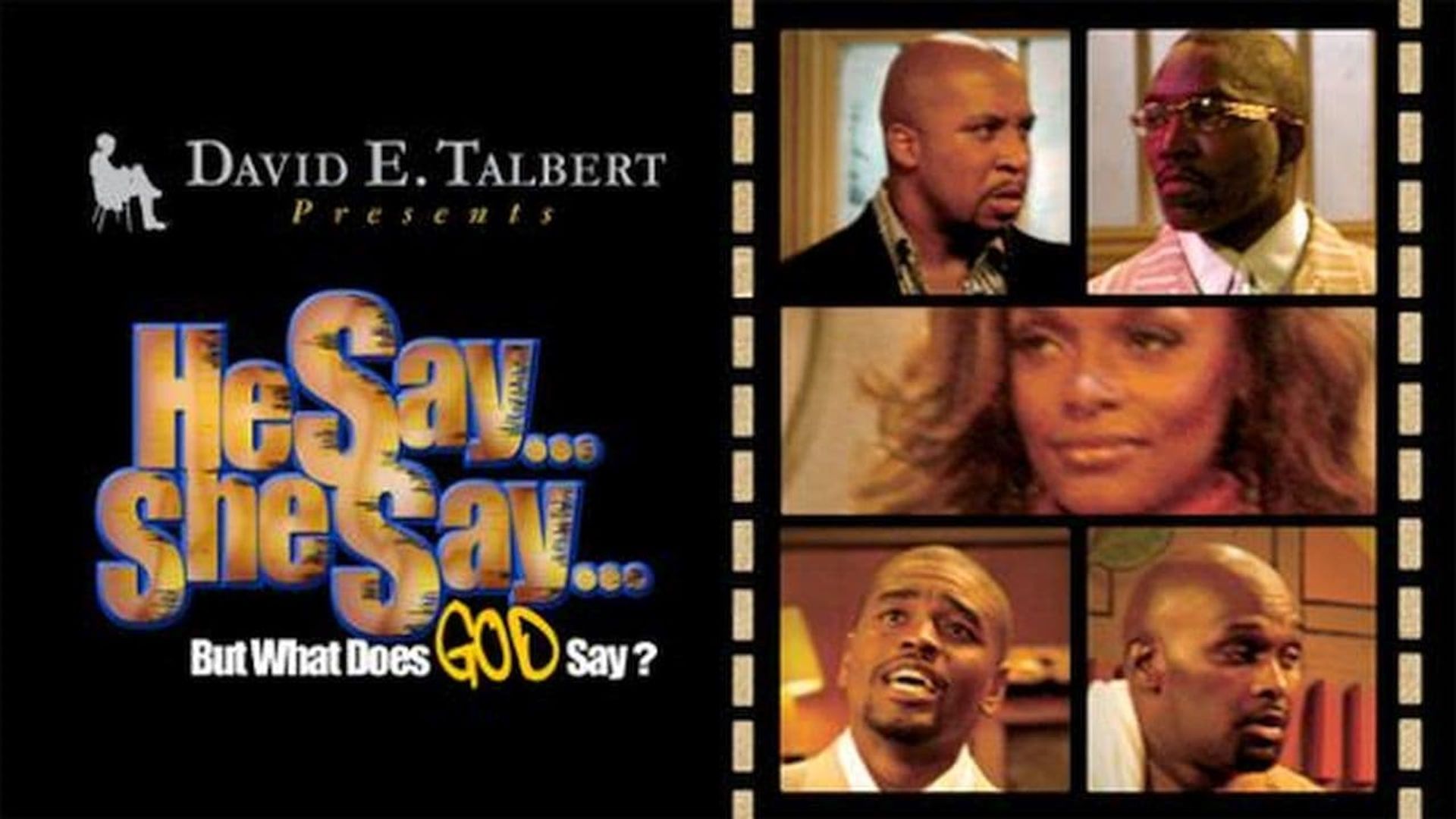 He Say... She Say... But What Does GOD Say? background