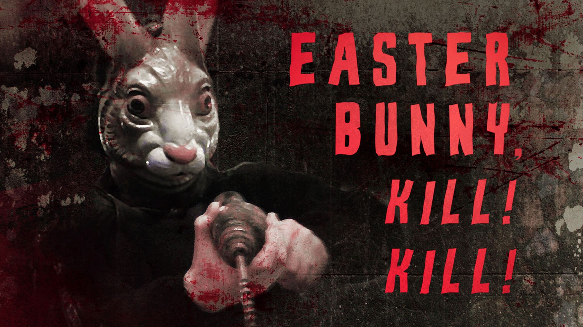 Easter Bunny, Kill! Kill! background