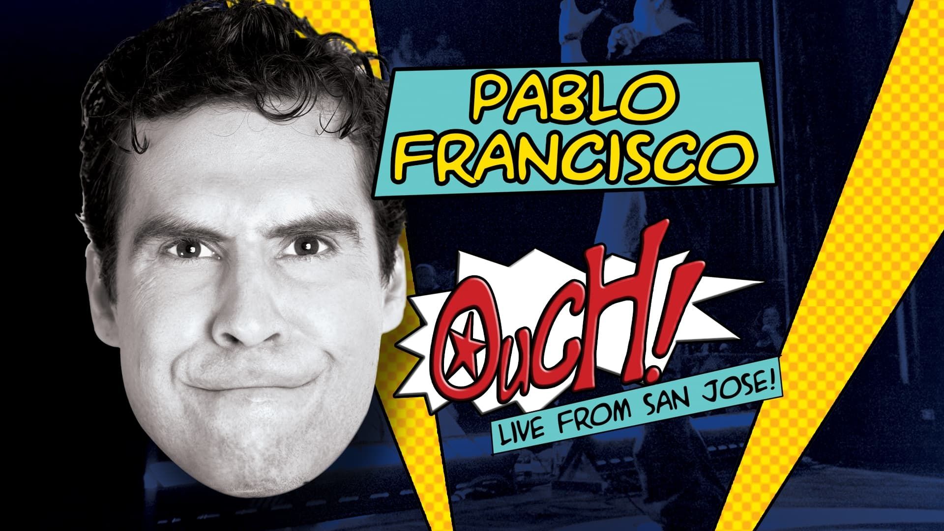 Pablo Francisco: Ouch! Live from San Jose background