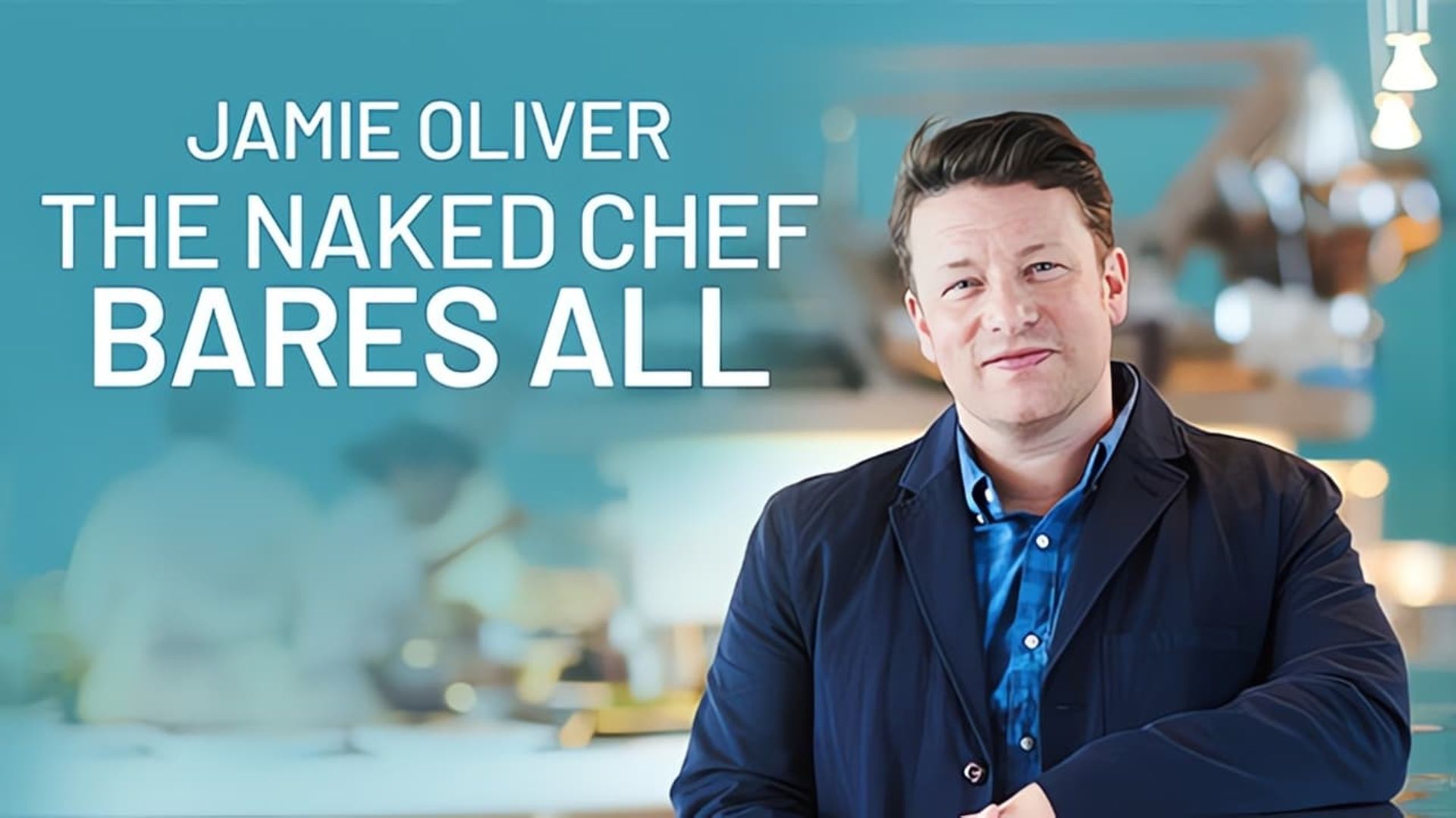 20 Years of The Naked Chef: Jamie Bares All background