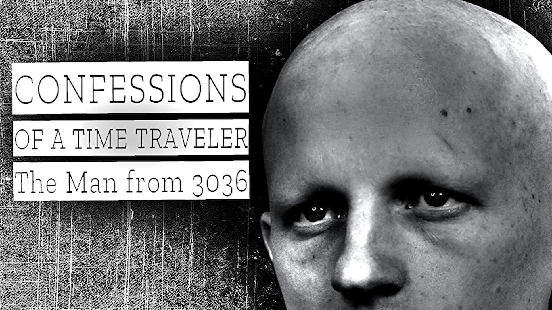 Confessions of a Time Traveler - The Man from 3036 background