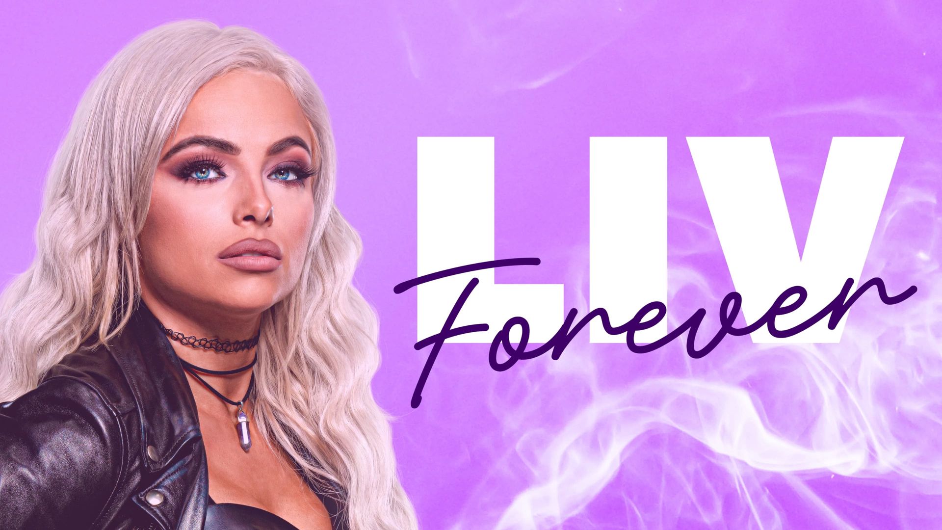 Liv Forever background