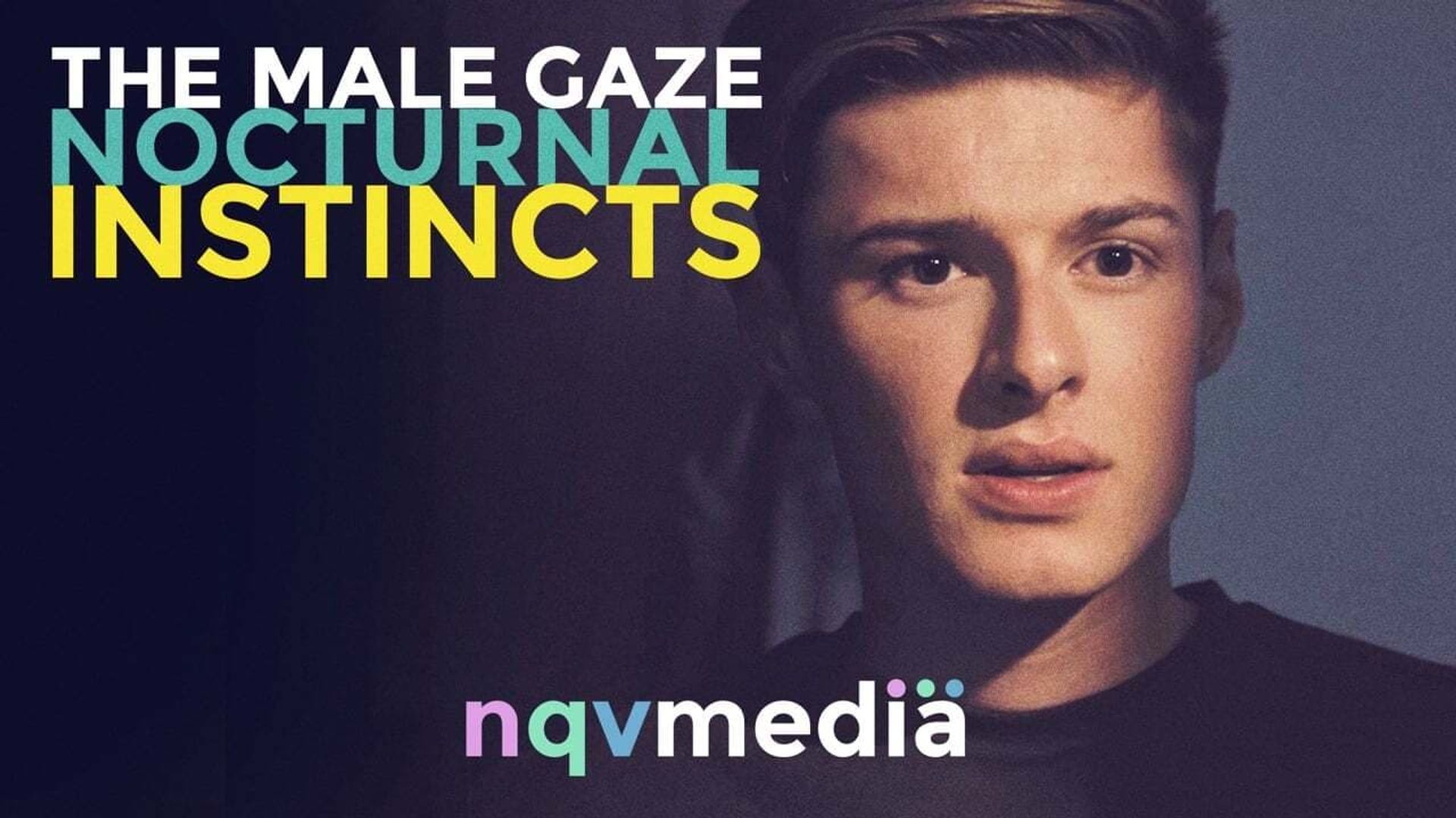 The Male Gaze: Nocturnal Instincts background