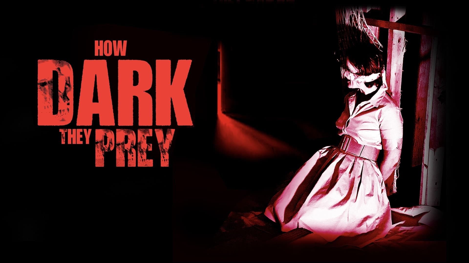 How Dark They Prey background