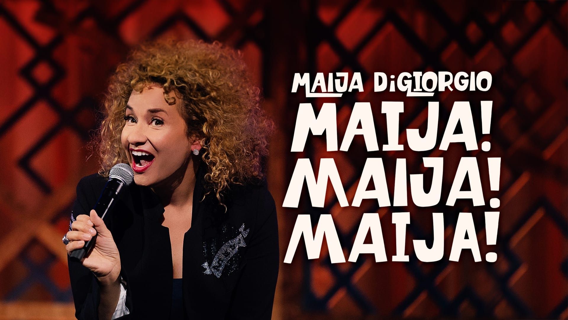 Maija DiGiorgio: Maija! Maija! Maija! background