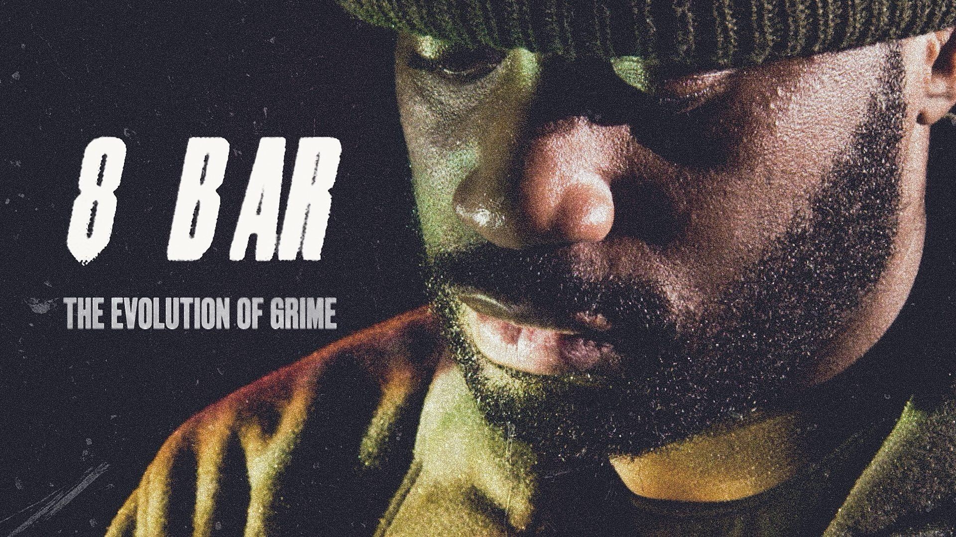 8 Bar - The Evolution of Grime background