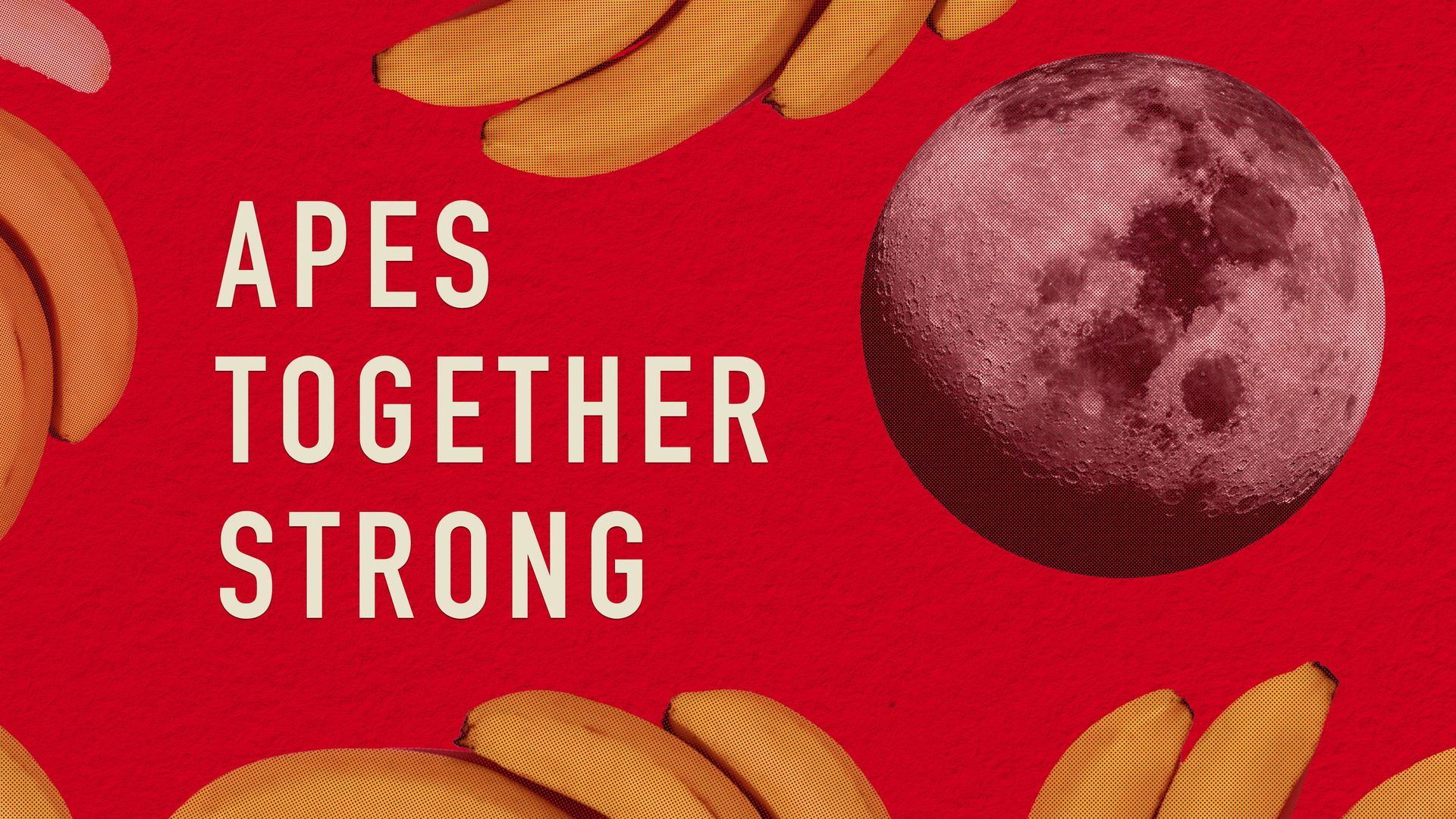 Apes Together Strong background