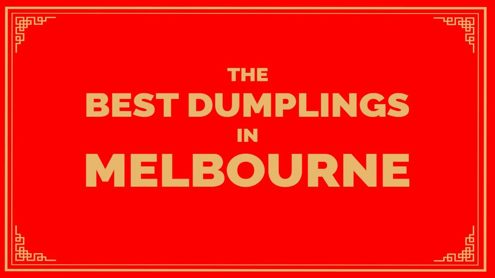 The Best Dumplings in Melbourne background